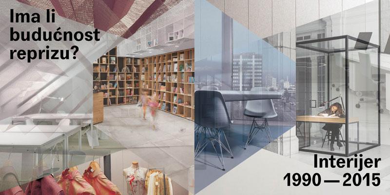 Ima li budućnost reprizu? Interijer 1990-2015 – izložba u Galeriji Studija dizajna