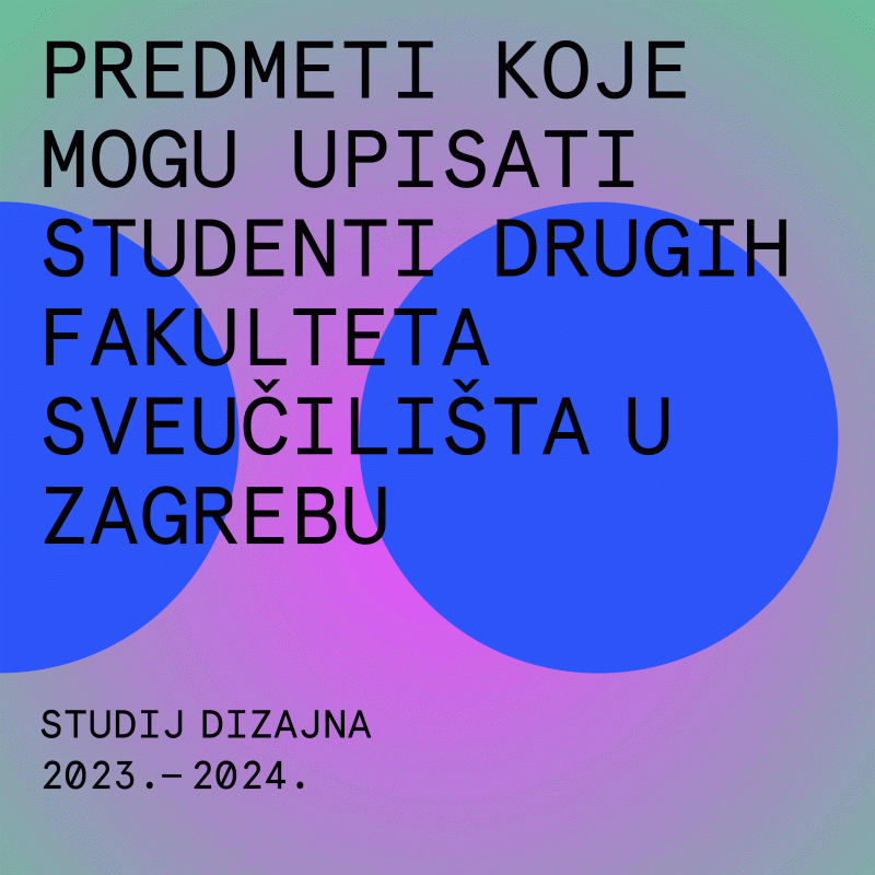 Upiši izborni predmet u ljetnom semestru na Studiju dizajna!